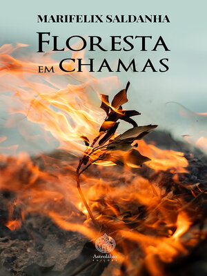 cover image of Floresta em Chamas
